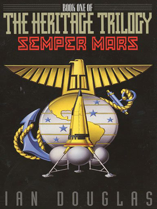 Title details for Semper Mars by Ian Douglas - Available